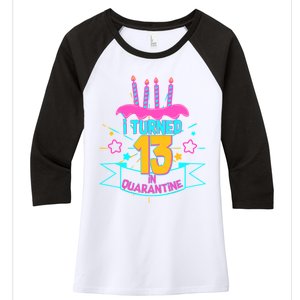 13th Birthday I Turned 13 In Quarantine Pink Frosting Women's Tri-Blend 3/4-Sleeve Raglan Shirt