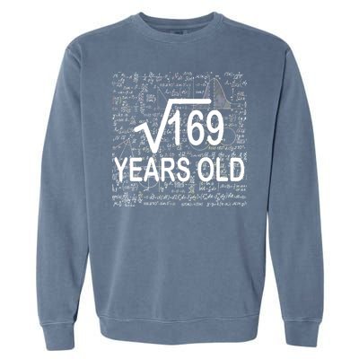 13th Birthday Square Root 169 Math Garment-Dyed Sweatshirt