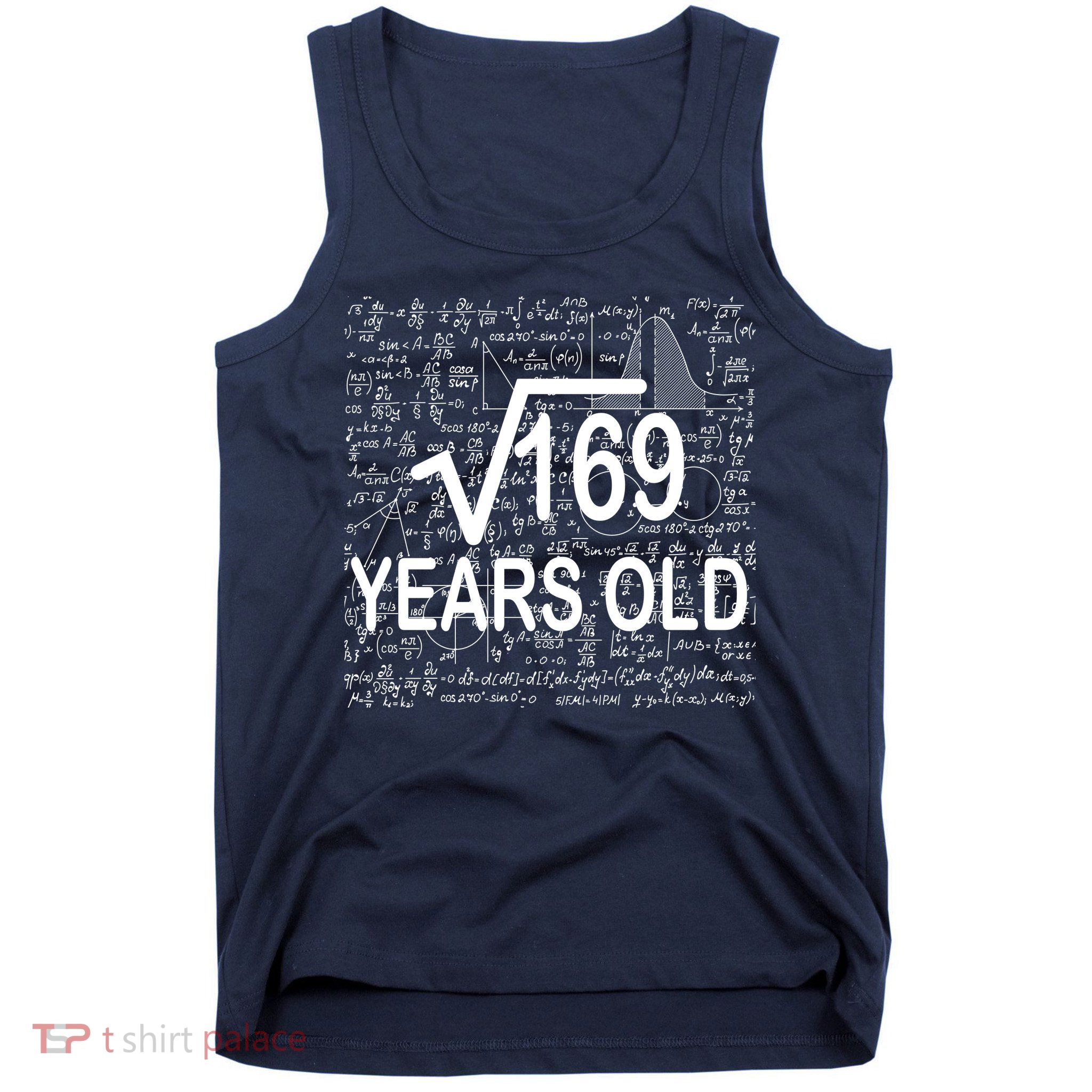 13th Birthday Square Root 169 Math Tank Top