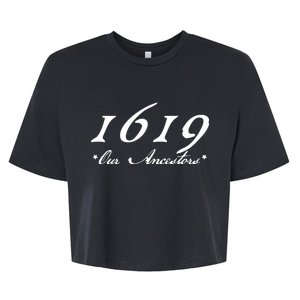 1619 Our Ancestors  Bella+Canvas Jersey Crop Tee