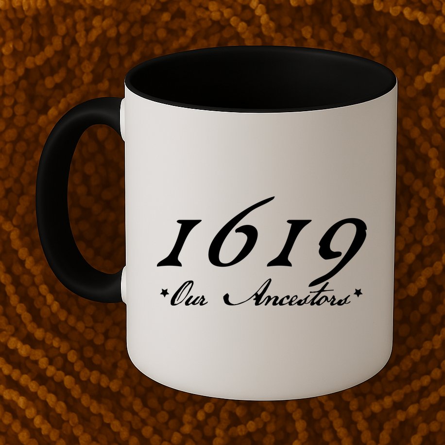 1619 Our Ancestors  Mug