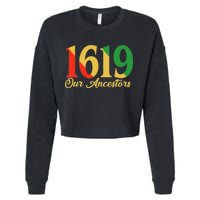 1619 Our Ancestors History Cropped Pullover Crew