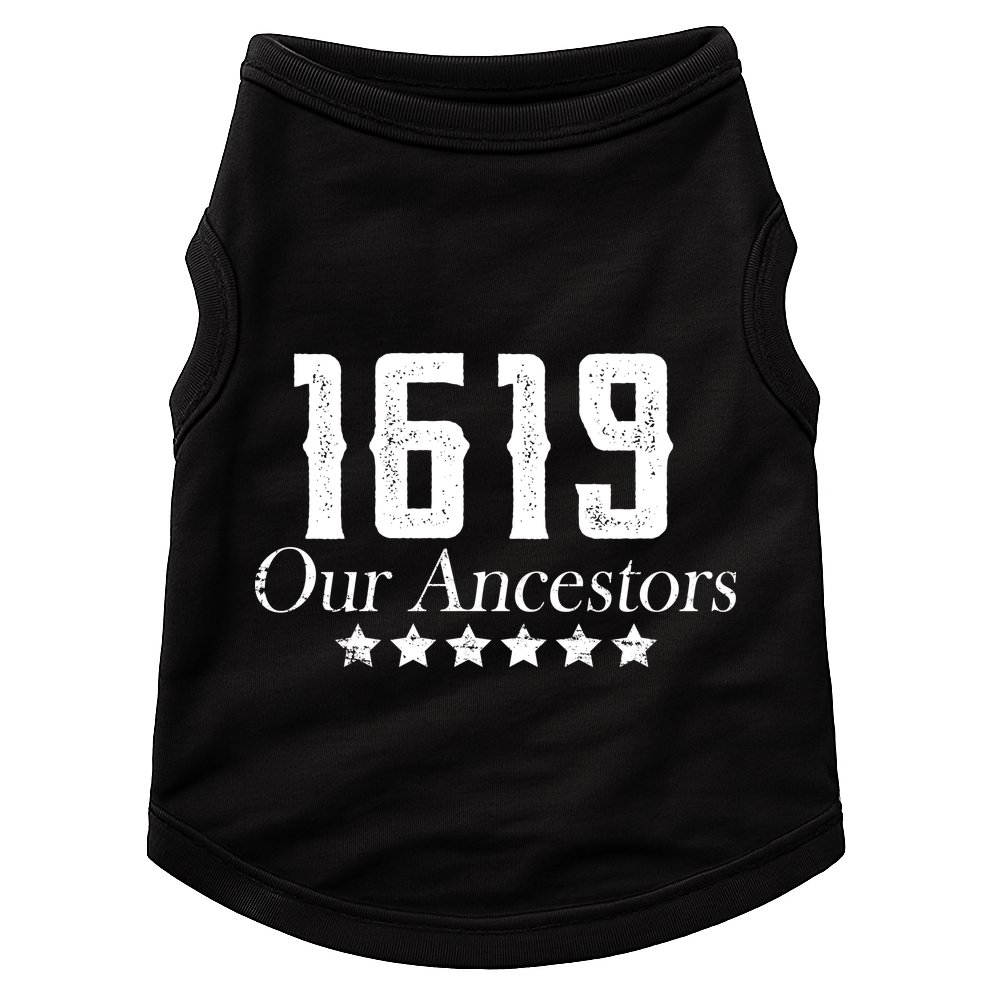 1619 Our Ancestors US Africa Past Doggie Tank