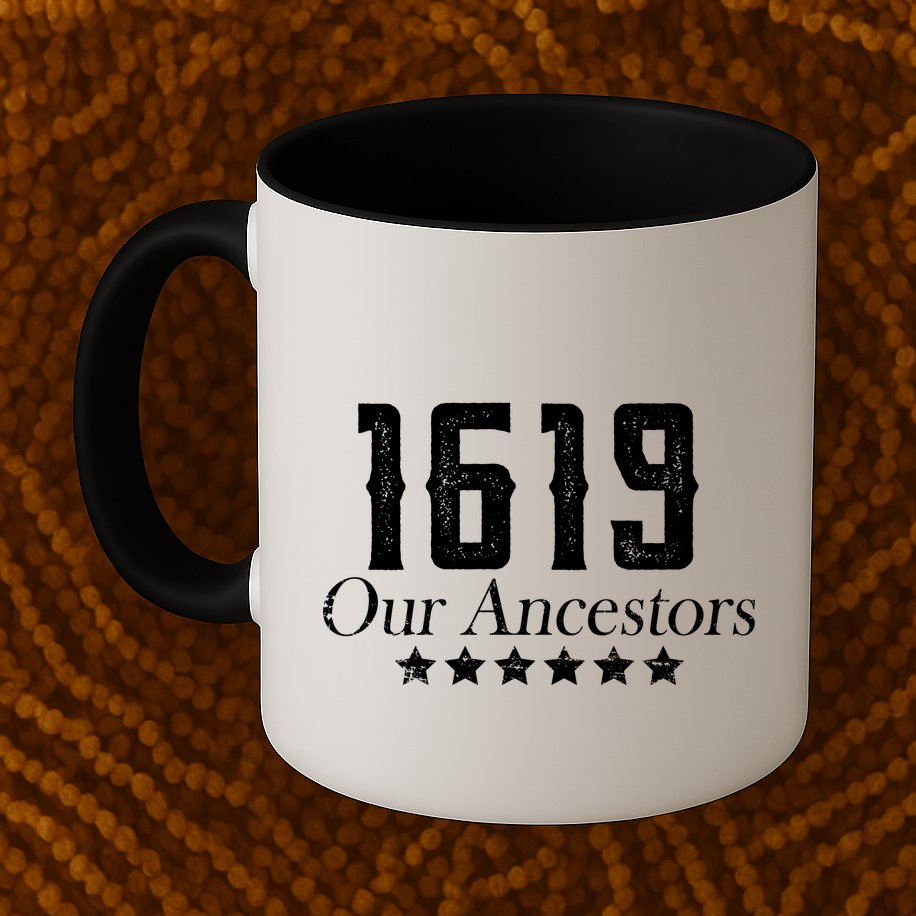 1619 Our Ancestors US Africa Past Mug