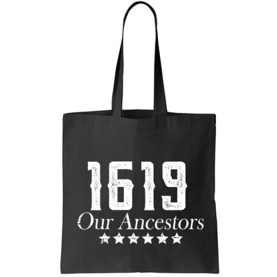 1619 Our Ancestors US Africa Past Bag