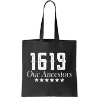 1619 Our Ancestors US Africa Past Tote Bag