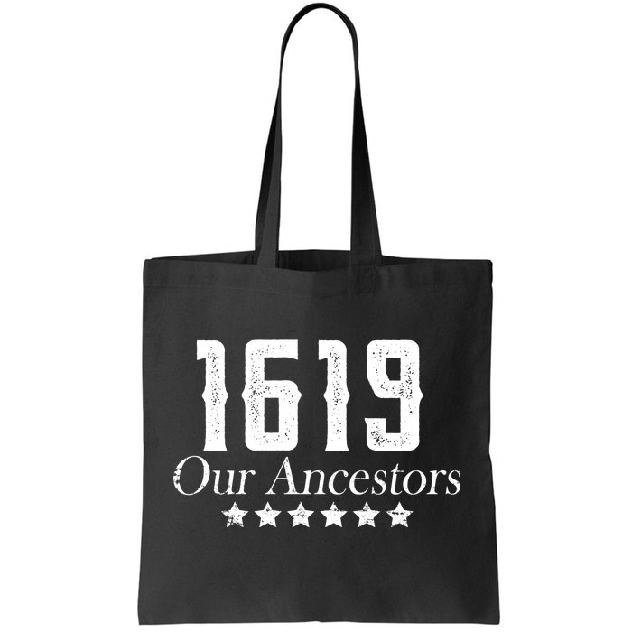 1619 Our Ancestors US Africa Past Tote Bag