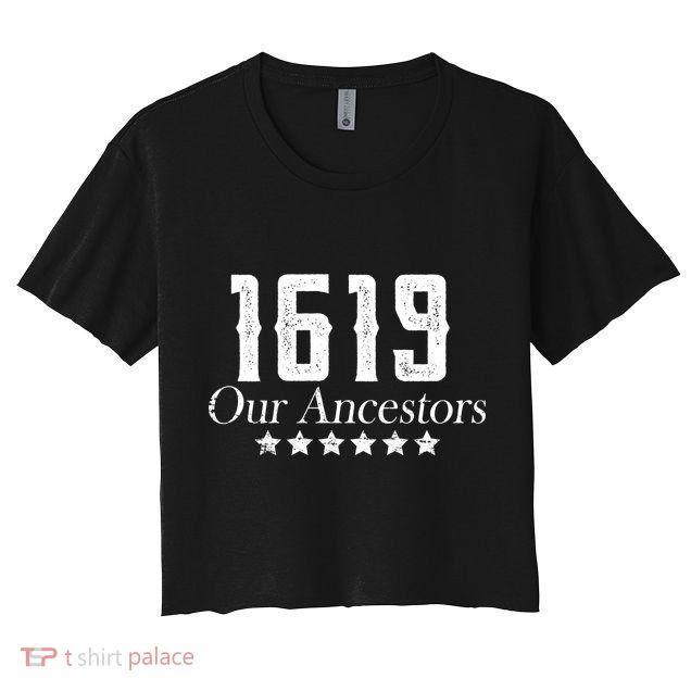 1619 Our Ancestors US Africa Past Crop Top