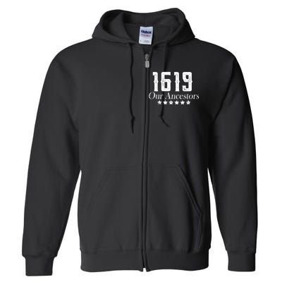 1619 Our Ancestors US Africa Past Full Zip Hoodie