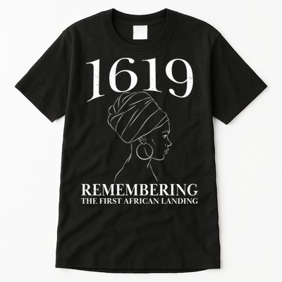 1619 Remembering the First African Landing Tall T-Shirt