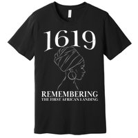 1619 Remembering the First African Landing Premium T-Shirt