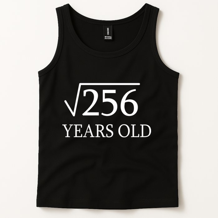 16th birthday Square Root of 256 Tank Top