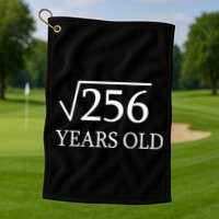 16th birthday Square Root of 256 Golf Towel