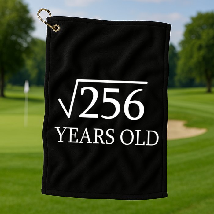 16th birthday Square Root of 256 Golf Towel