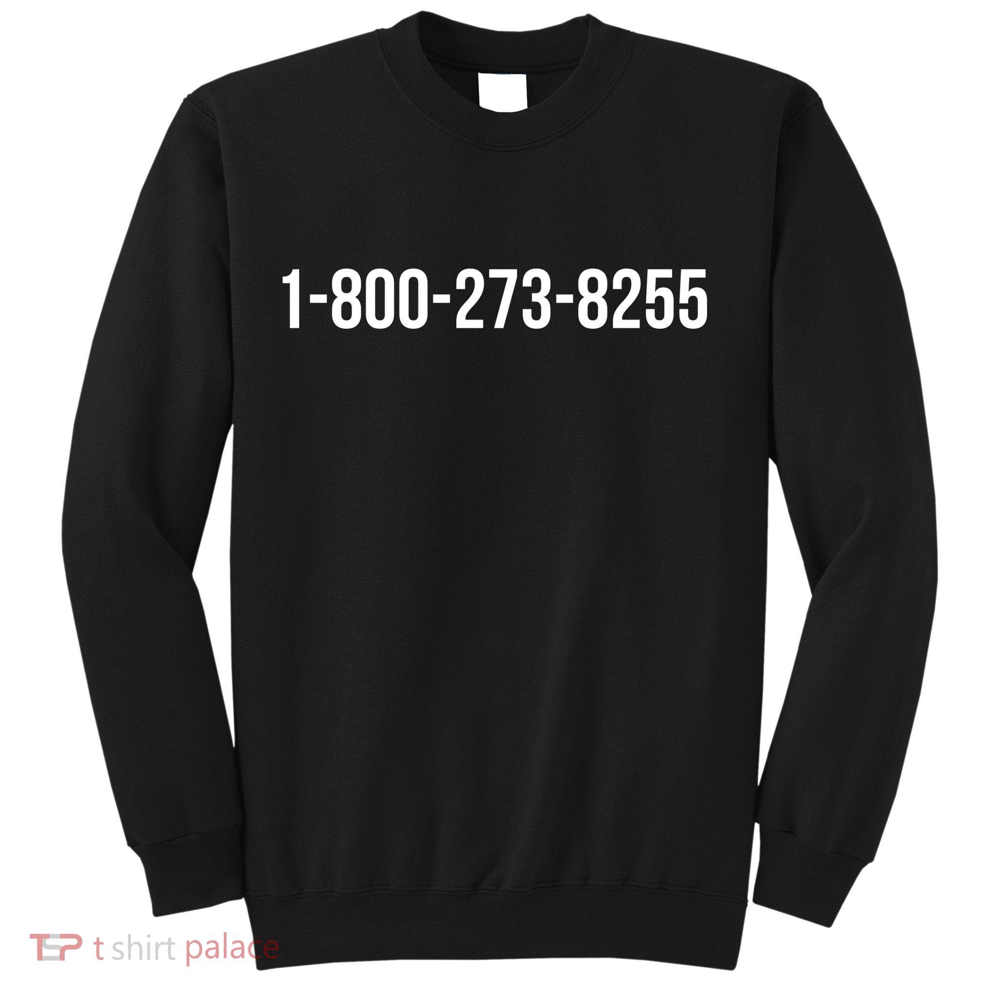 18002738255 Hotline Sweatshirt