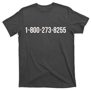 18002738255 Hotline T-Shirt