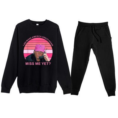 1 800 Make America Great Again Miss Me Yet Trump President 2024 Premium Crewneck Sweatsuit Set