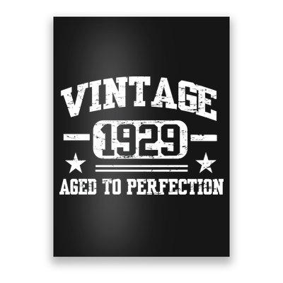 1929 Vintage Aged To Perfection Birthday Gift Poster