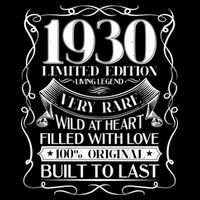 1930 Rare Limited Edition Legend 90th Birthday Sweatshirt
