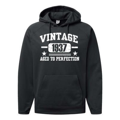 1937 Vintage Aged To Perfection Birthday Gift Performance Fleece Hoodie