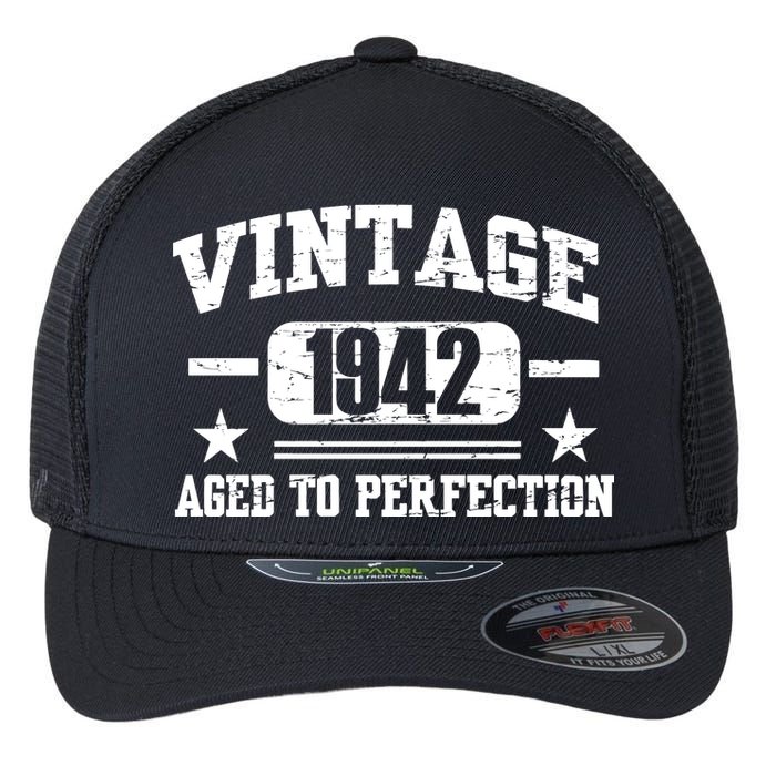 1942 Vintage Aged To Perfection Birthday Gift Flexfit Unipanel Trucker Cap