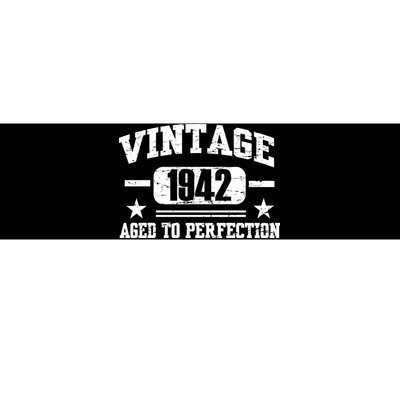 1942 Vintage Aged To Perfection Birthday Gift Bumper Sticker