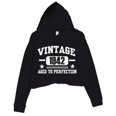 1942 Vintage Aged To Perfection Birthday Gift Crop Fleece Hoodie