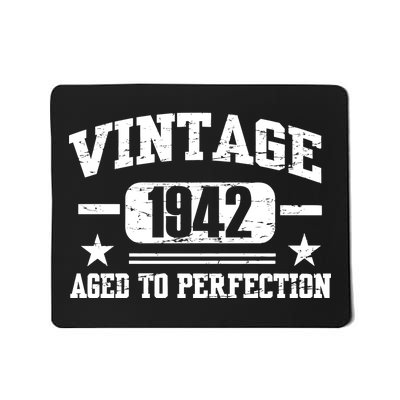 1942 Vintage Aged To Perfection Birthday Gift Mousepad