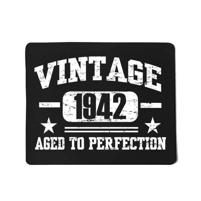 1942 Vintage Aged To Perfection Birthday Gift Mousepad