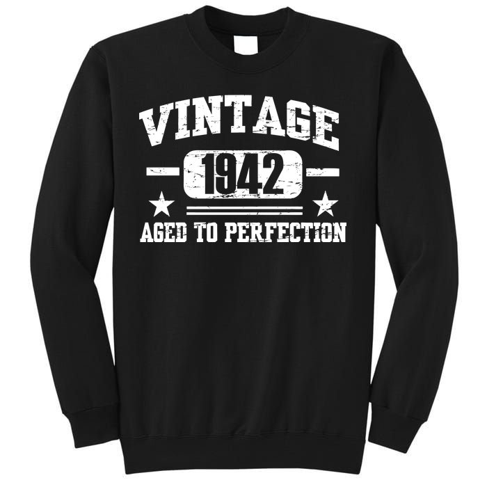 1942 Vintage Aged To Perfection Birthday Gift Tall Sweatshirt