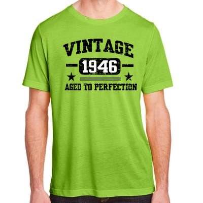 1946 Vintage Aged To Perfection Birthday Gift Adult ChromaSoft Performance T-Shirt