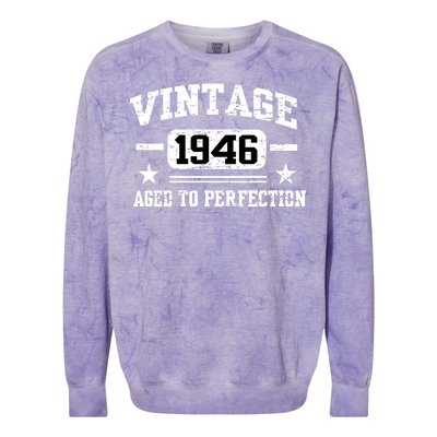 1946 Vintage Aged To Perfection Birthday Gift Colorblast Crewneck Sweatshirt