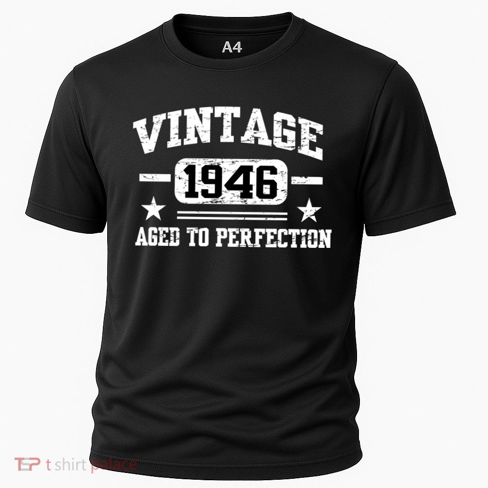 1946 Vintage Aged To Perfection Birthday Gift Performance Shirt