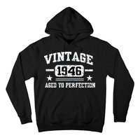 1946 Vintage Aged To Perfection Birthday Gift Hoodie