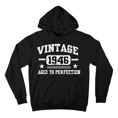 1946 Vintage Aged To Perfection Birthday Gift Hoodie