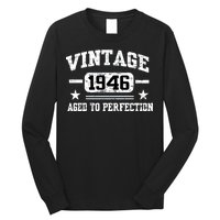 1946 Vintage Aged To Perfection Birthday Gift Long Sleeve Shirt