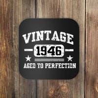 1946 Vintage Aged To Perfection Birthday Gift Coaster