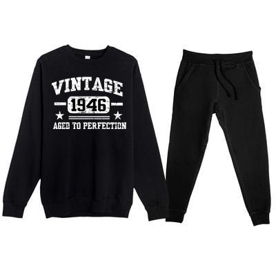 1946 Vintage Aged To Perfection Birthday Gift Premium Crewneck Sweatsuit Set