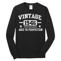 1946 Vintage Aged To Perfection Birthday Gift Tall Long Sleeve T-Shirt