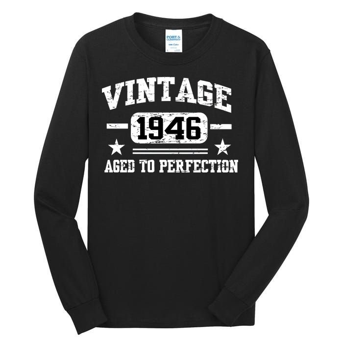 1946 Vintage Aged To Perfection Birthday Gift Tall Long Sleeve T-Shirt