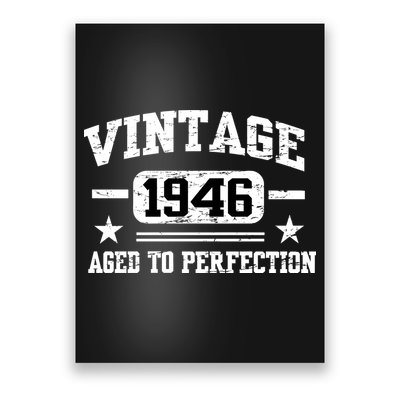 1946 Vintage Aged To Perfection Birthday Gift Poster