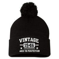 1946 Vintage Aged To Perfection Birthday Gift Pom Pom 12in Knit Beanie