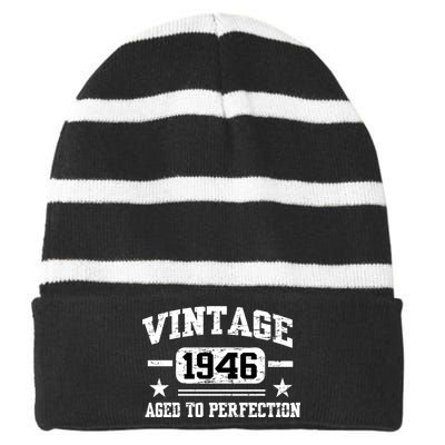 1946 Vintage Aged To Perfection Birthday Gift Striped Beanie with Solid Band