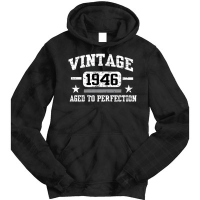 1946 Vintage Aged To Perfection Birthday Gift Tie Dye Hoodie