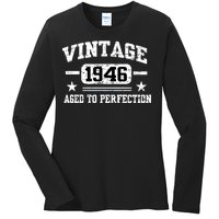 1946 Vintage Aged To Perfection Birthday Gift Ladies Long Sleeve Shirt