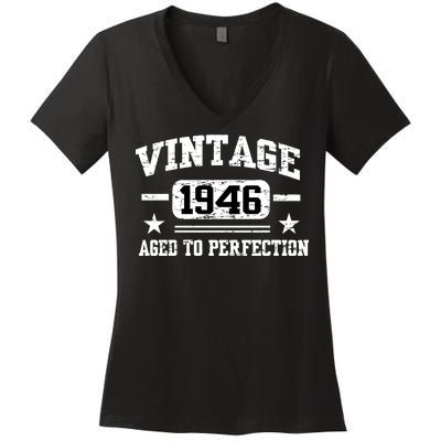 1946 Vintage Aged To Perfection Birthday Gift Women's V-Neck T-Shirt