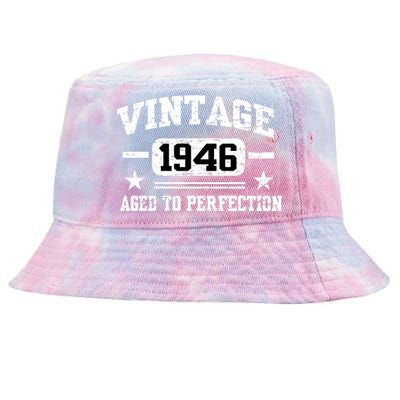 1946 Vintage Aged To Perfection Birthday Gift Tie-Dyed Bucket Hat