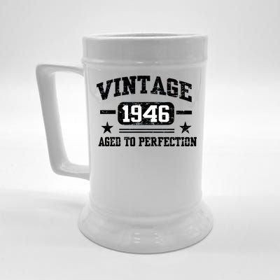 1946 Vintage Aged To Perfection Birthday Gift Beer Stein