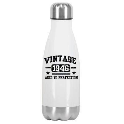 1946 Vintage Aged To Perfection Birthday Gift Stainless Steel Insulated Water Bottle