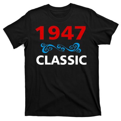 1947 Classic Birthday Gift T-Shirt